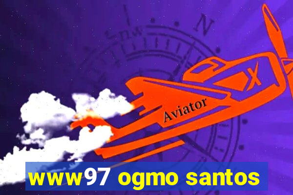 www97 ogmo santos